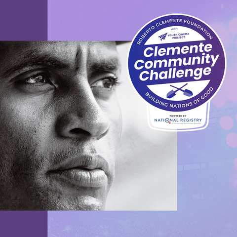 Roberto Clemente Foundation Clemente Community Challenge